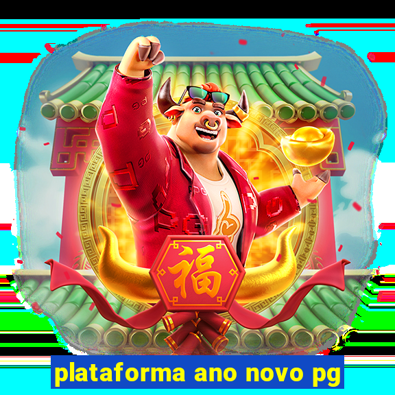 plataforma ano novo pg